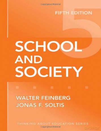 School And Society 5th Ed - Walter Feinberg [KSIĄŻKA]