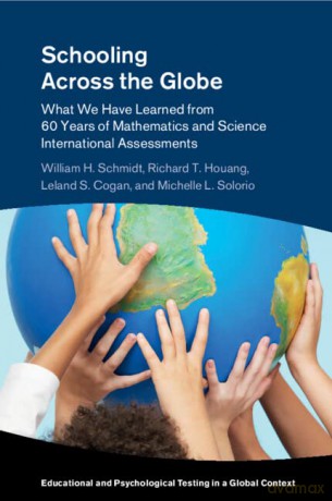Schooling Across The Globe - William H. Schmidt [KSIĄŻKA]