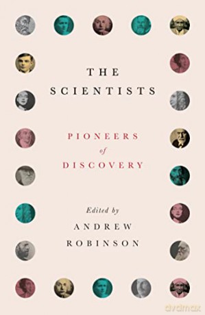 Scientists - Andrew Robinson [KSIĄŻKA]