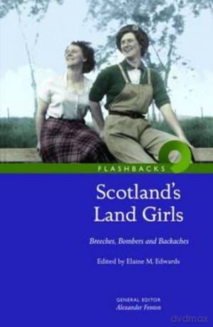 Scotlands Land Girls - Elaine Edwards [KSIĄŻKA]