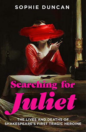 Searching For Juliet - Sophie Duncan [KSIĄŻKA]