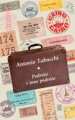 Podróże I Inne Podróże - Tabucchi Antonio [KSIĄŻKA]