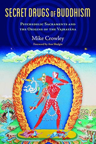 Secret Drugs Buddhism Psychedelic Sacp - Michael Crowley [KSIĄŻKA]