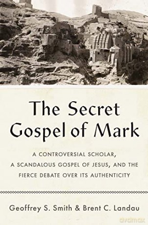 Secret Gospel Of Mark - Smith [KSIĄŻKA]