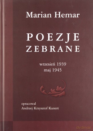 Poezje Zebrane Wrzesień 1939 Maj 1945 - Marian Hemar [KSIĄŻKA]