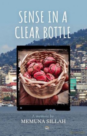 Sense In A Clear Bottle - Memuna Sillah [KSIĄŻKA]