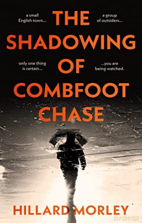 Shadowing Of Combfoot Chase - Hillard Morley [KSIĄŻKA]