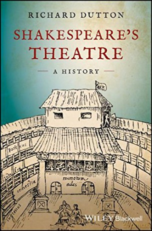 Shakespeare's Theatre: A History - Richard Dutton [KSIĄŻKA]