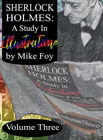 Sherlock Holmes - A Study in Illustrations - Volume 3 (3) - Mike Foy [KSIĄŻKA]