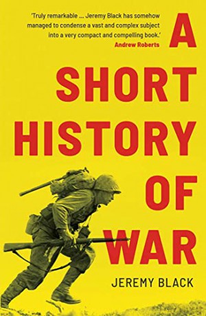 Short History Of War - Jeremy Black [KSIĄŻKA]