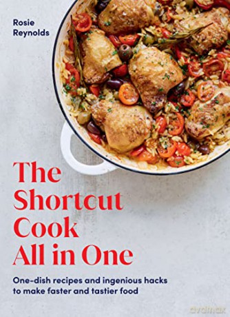 Shortcut Cook All In One - Rosie Reynolds [KSIĄŻKA]
