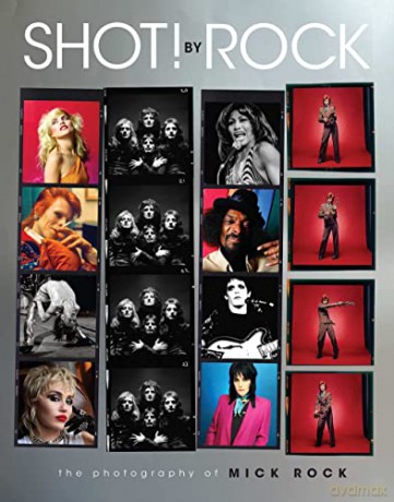 Shot By Rock - Mick Rock [KSIĄŻKA]