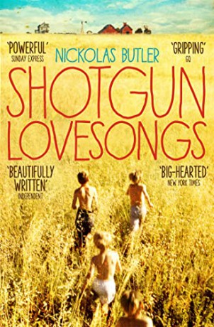 Shotgun Lovesongs - Nickolas Butler [KSIĄŻKA]