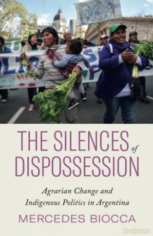 Silences Of Dispossession - Mercedes Biocca [KSIĄŻKA]