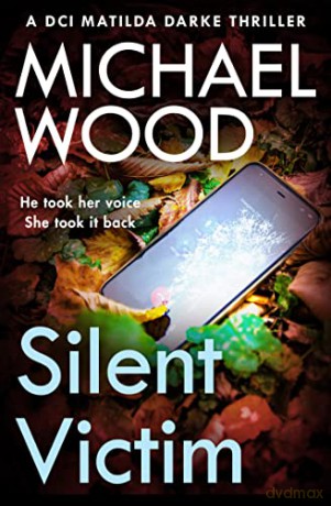 Silent Victim - Michael Wood [KSIĄŻKA]