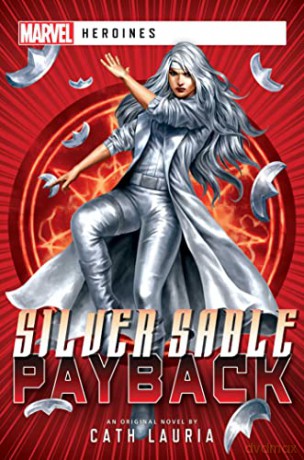 Silver Sable Payback - Cath Lauria [KSIĄŻKA]