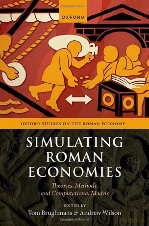 Simulating Roman Economies - Tom Brughmans [KSIĄŻKA]