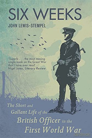 Six Weeks - John Lewis-Stempel [KSIĄŻKA]