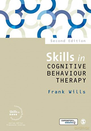 Skills In Cognitive Behaviour Therapy - Frank Wills [KSIĄŻKA]