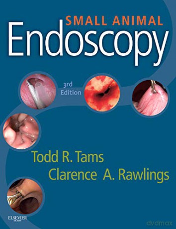 Small Animal Endoscopy - Todd R. Tams [KSIĄŻKA]