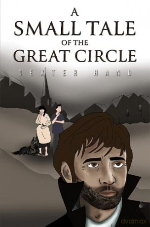 Small Tale Of The Great Circle - Dexter Hand [KSIĄŻKA]