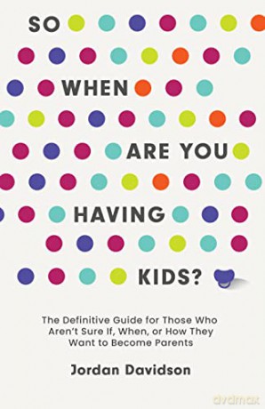 So When Are You Having Kids [KSIĄŻKA]