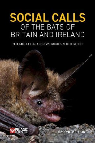 Social Calls Of The Bats Of Britain And - Neil Middleton [KSIĄŻKA]