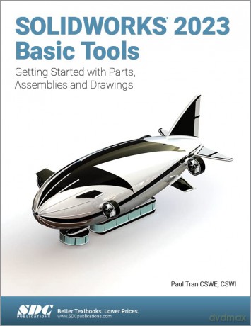Solidworks 2023 Basic Tools - Paul Tran [KSIĄŻKA]