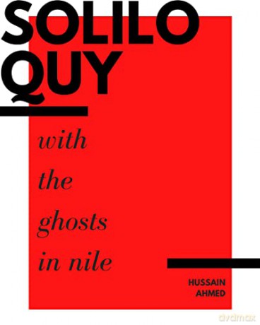 Soliloquy With The Ghosts In Nile - Hussain Ahmed [KSIĄŻKA]