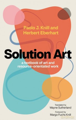 Solution Art - Paolo J. Knill [KSIĄŻKA]