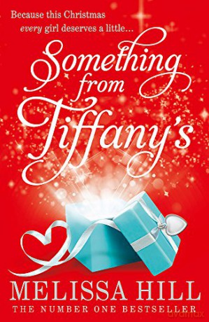 Something From Tiffanys - Melissa Hill [KSIĄŻKA]