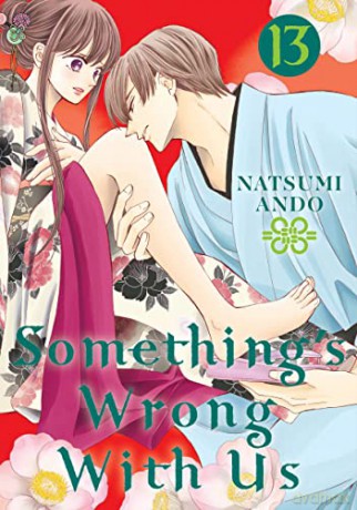 Somethings Wrong With Us 13 - Natsumi Ando [KOMIKS]