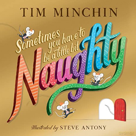 Sometimes You Have To Be a Little Bit Naughty - Tim Minchin [KSIĄŻKA]