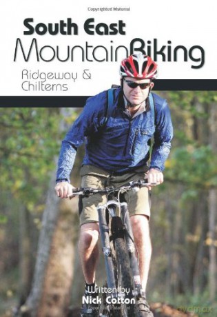 South East Mountain Biking - Nick Cotton [KSIĄŻKA]