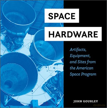 Space Hardware - John Gourley [KSIĄŻKA]