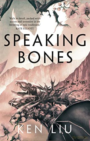 Speaking Bones - Ken Liu [KSIĄŻKA]