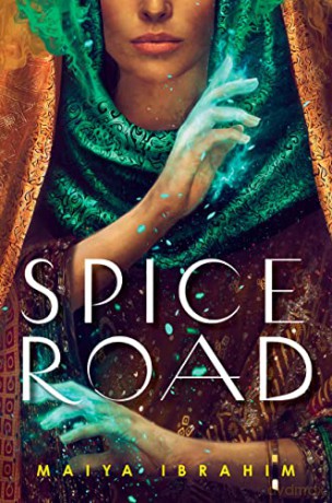 Spice Road - Maiya Ibrahim [KSIĄŻKA]