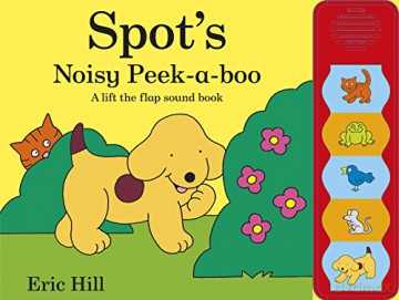 Spots Noisy Peek A Boo - Eric Hill [KSIĄŻKA]
