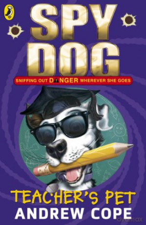 Spy Dog Teachers Pet 7 - Andrew Cope [KSIĄŻKA]