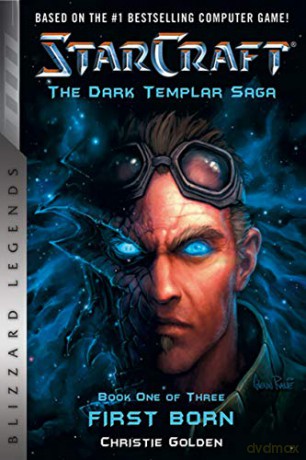 Starcraft The Dark Templar Saga - Christie Golden [KSIĄŻKA]