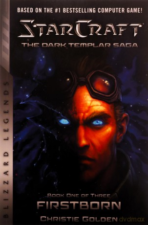 Starcraft The Dark Templar Saga - Christie Golden [KSIĄŻKA]