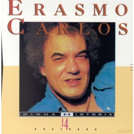Erasmo Carlos: Minha Historia [CD]