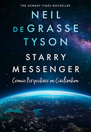 Starry Messenger - Neil deGrasse Tyson [KSIĄŻKA]