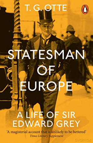 Statesman Of Europe - T. G. Otte [KSIĄŻKA]