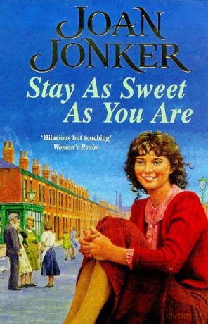 Stay As Sweet As You Are - Joan Jonker [KSIĄŻKA]