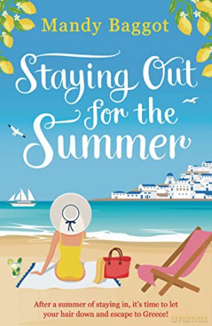 Staying Out For The Summer - Mandy Baggot [KSIĄŻKA]