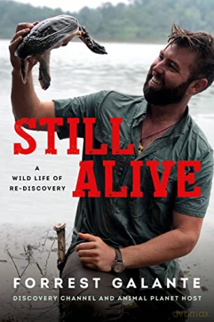 Still Alive - Forrest Galante [KSIĄŻKA]