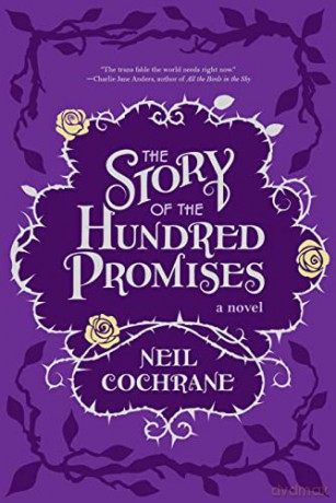 Story Of The Hundred Promises - Neil Cochrane [KSIĄŻKA]