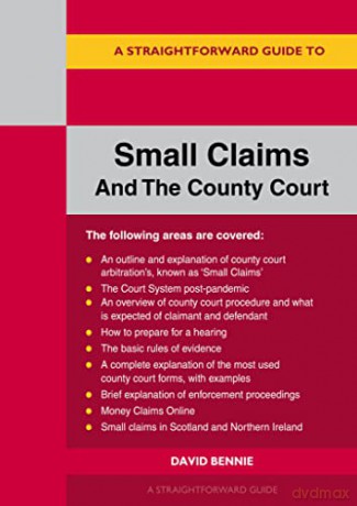 Straightforward Guide to Small Claims and the County Court, A - Bennie [KSIĄŻKA]