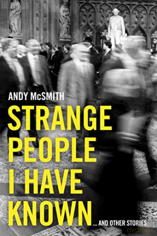 Strange People I Have Known - Andy McSmith [KSIĄŻKA]